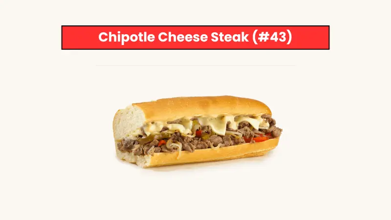 Chipotle Cheese Steak (#43)