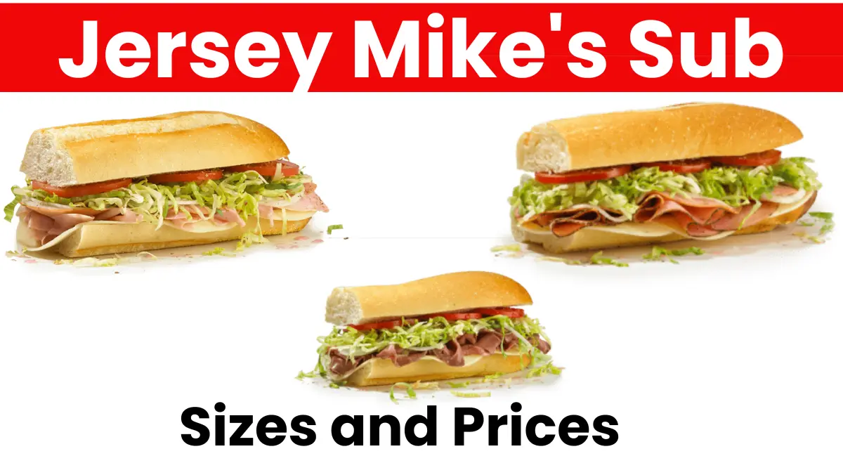 Jersey Mike's Sub Sizes and Prices