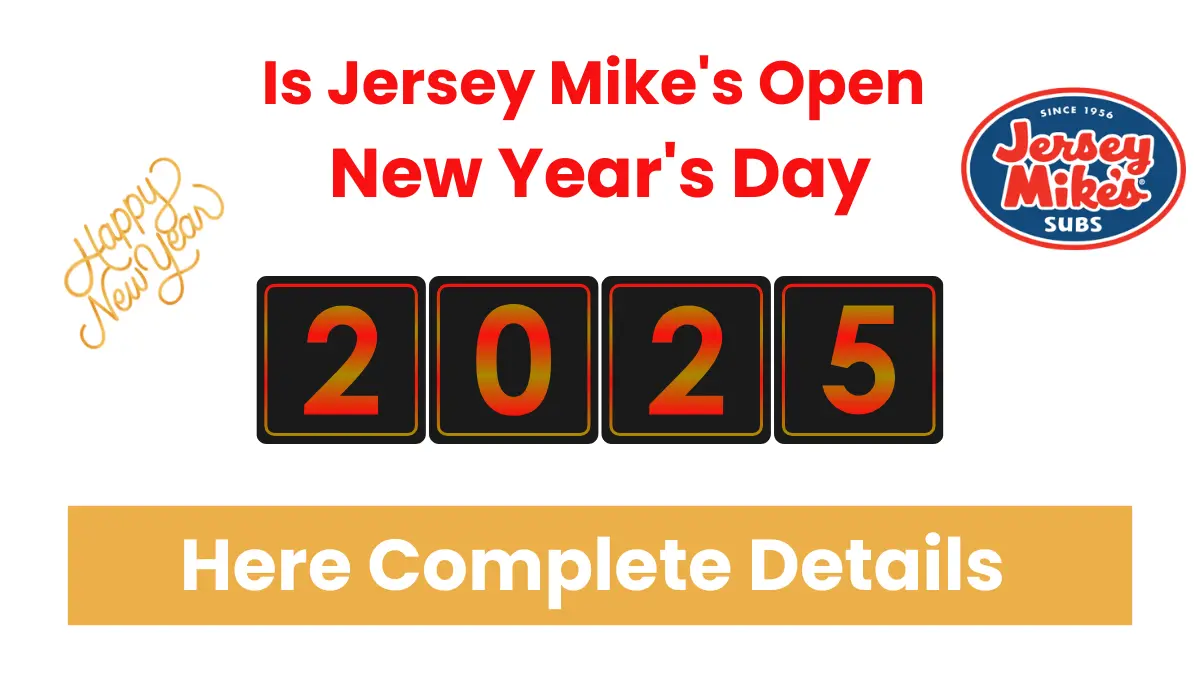 Is Jersey Mike's Open New Year's Day